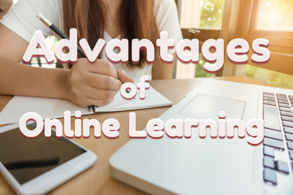 advantages of online learning,regionally accredited online schools,online lectures online phd programs,ecourse,online certificate courses,webcourses,study online for free,online learning games